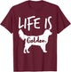 Life Is Golden Dog Golden Retriever Lover - Golden Retriever Men Women Girls Kids T-Shirt - T-Shirt | Maroon
