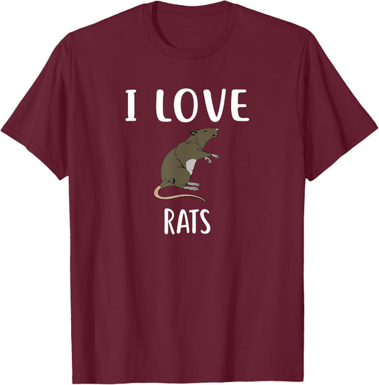 I Love RATS Funny RAT for Pet Rat Lovers T-Shirt - T-Shirt | Maroon