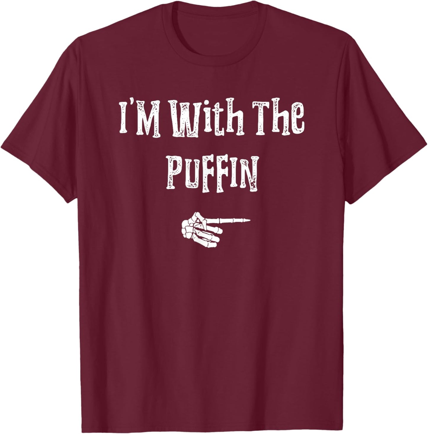 I'm With Puffin Bird Halloween Costume Funny Couple Matching T-Shirt - T-Shirt | Maroon