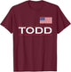 TODD Personalized Name Funny Birthday Gift T-Shirt - T-Shirt | Maroon