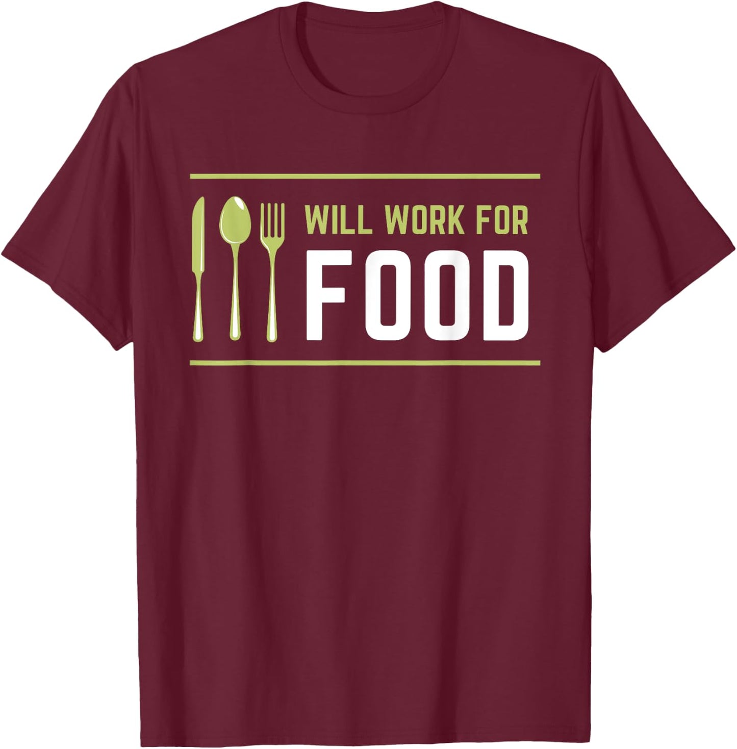 Funny Foodie Dad Gift Friend Foodie Gift Men Women T-Shirt - T-Shirt | Maroon
