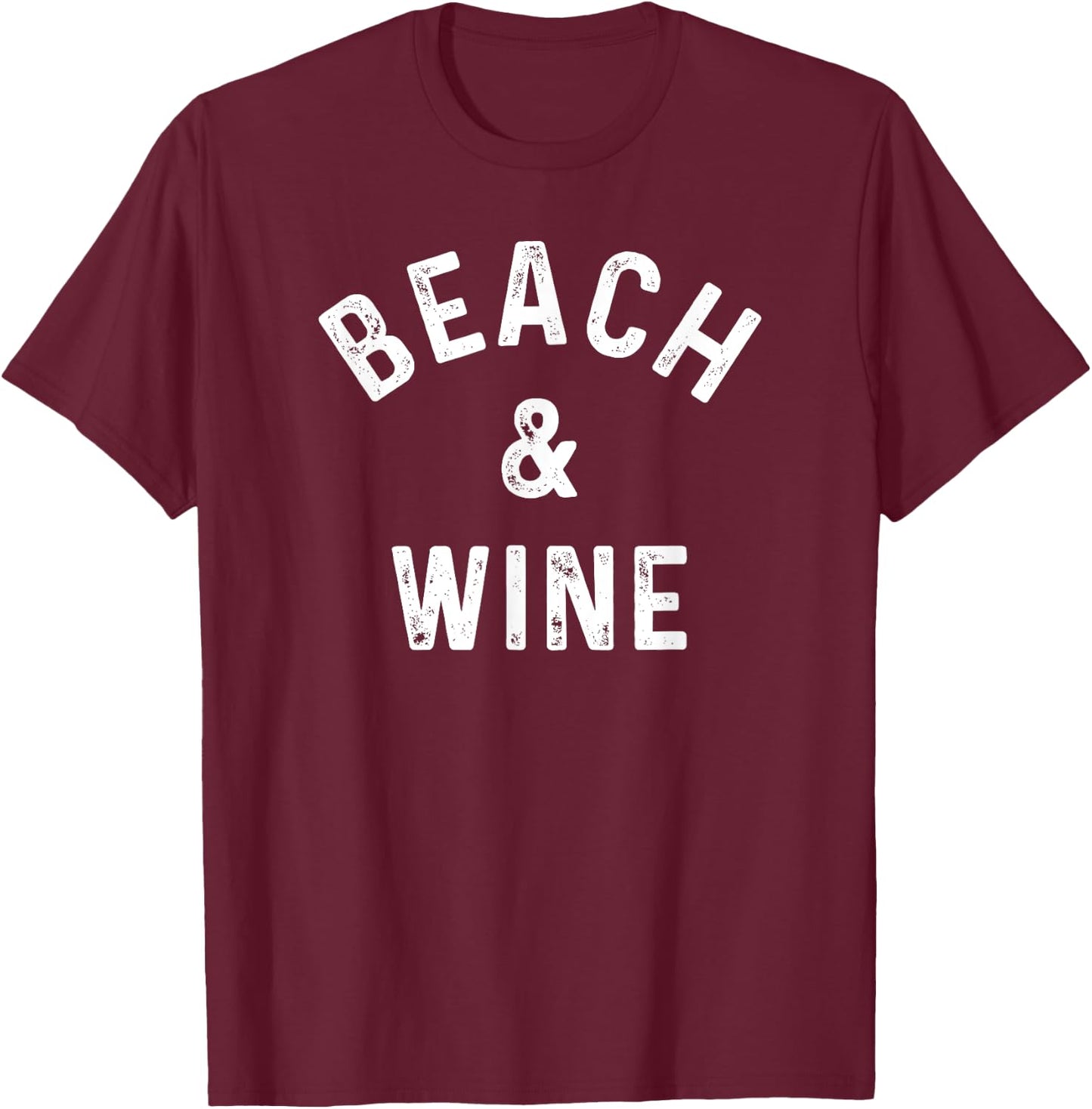 Beach & Wine Funny Wine Drinker Vacation Saying Slogan T-Shirt - T-Shirt | Maroon