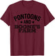 Pontoons & Boone's Farm Funny Wine Alcohol Summer Women T-Shirt - T-Shirt | Maroon