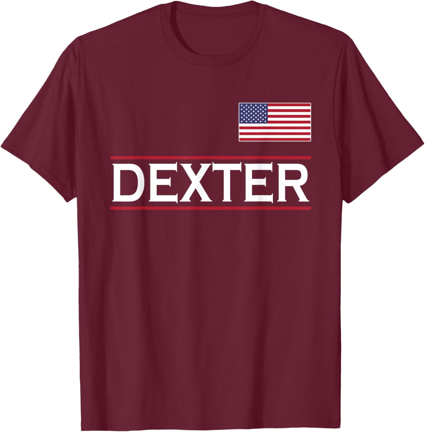 DEXTER Personalized Name Funny Birthday Gift T-Shirt - T-Shirt | Maroon