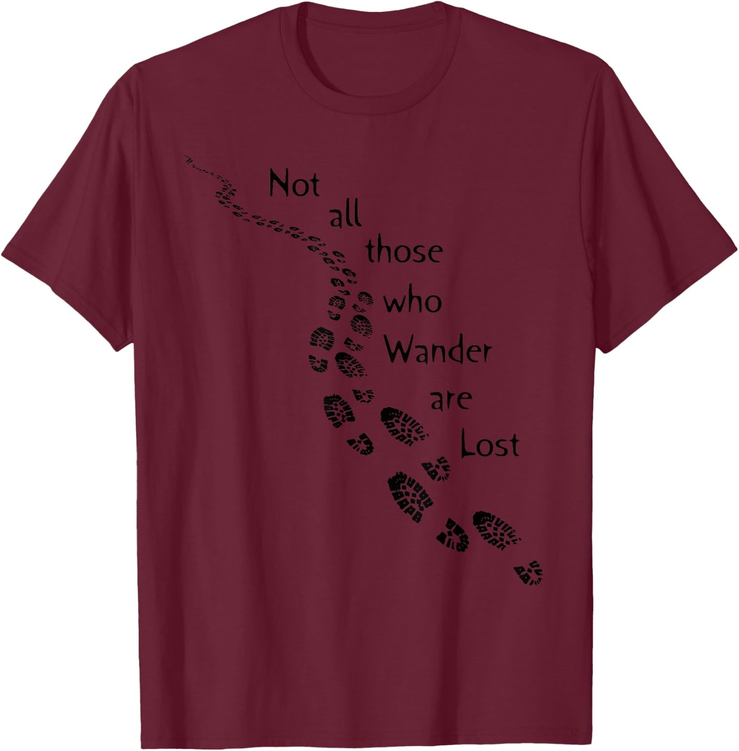 Hiker Not all those who Wander are Lost Hiking Footprints T-Shirt - T-Shirt | Maroon