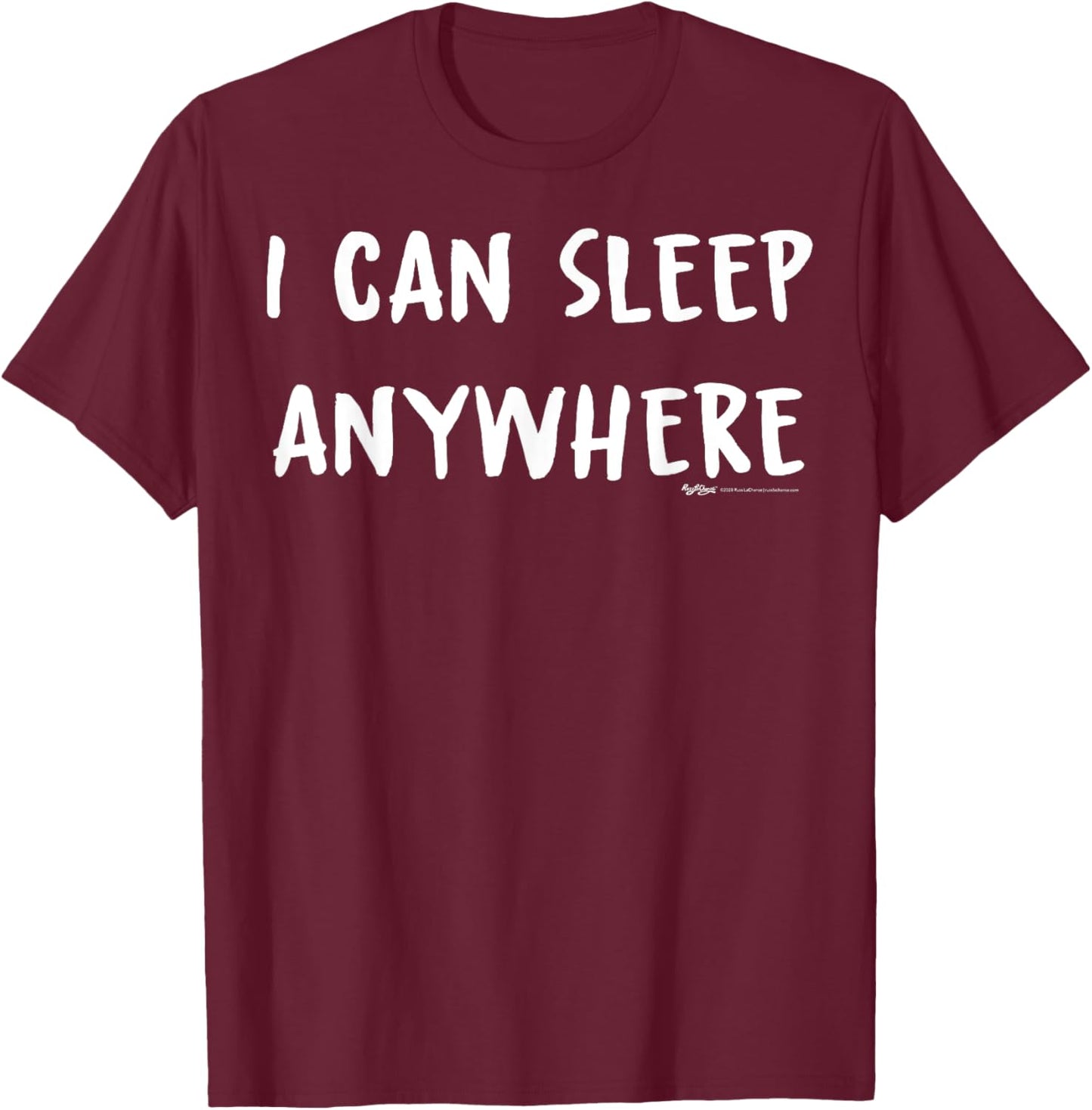 I Can Sleep Anywhere Nap T-Shirt - T-Shirt | Maroon