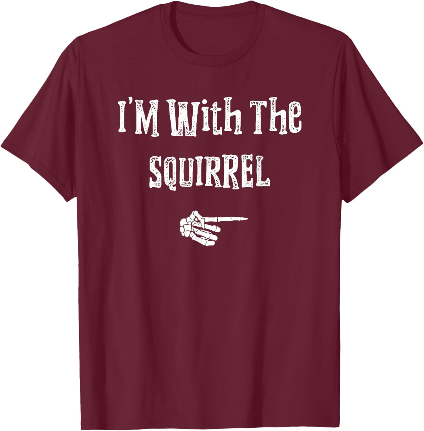 I'm With Squirrel Halloween Costume Funny Couples Matching T-Shirt - T-Shirt | Maroon