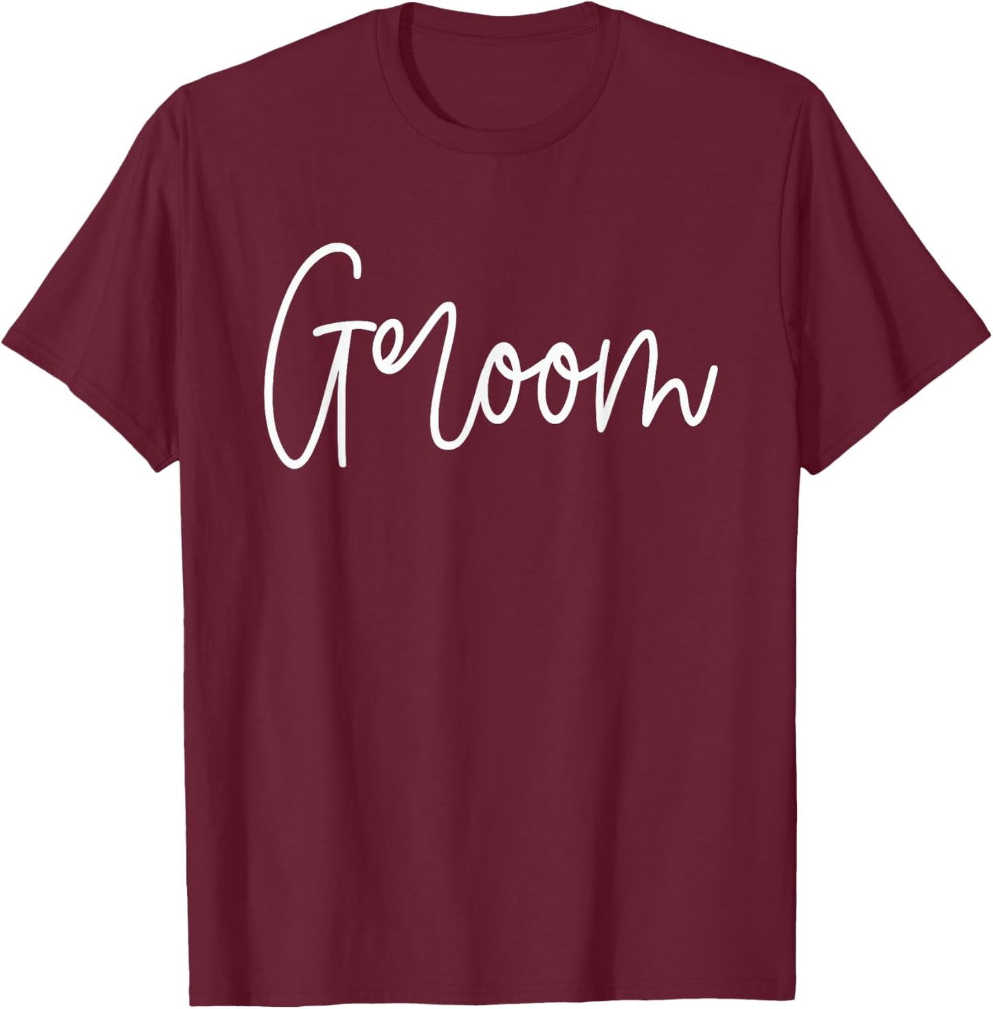 Funny Matching Getting Ready Bride And Groom Wedding Groom T-Shirt - T-Shirt | Maroon