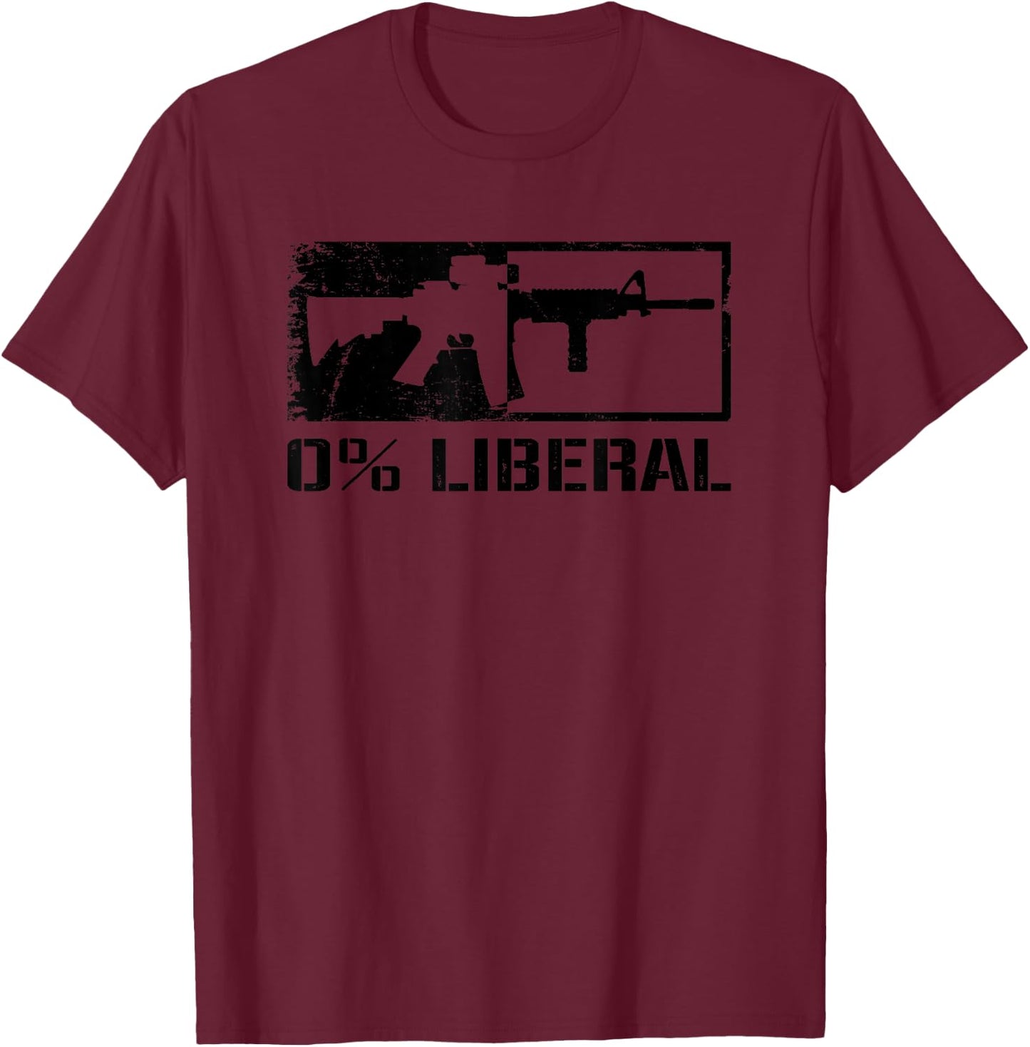0% Liberal - Republican 2nd Amendment AR15 Rifle Funny Gun T-Shirt - T-Shirt | Maroon