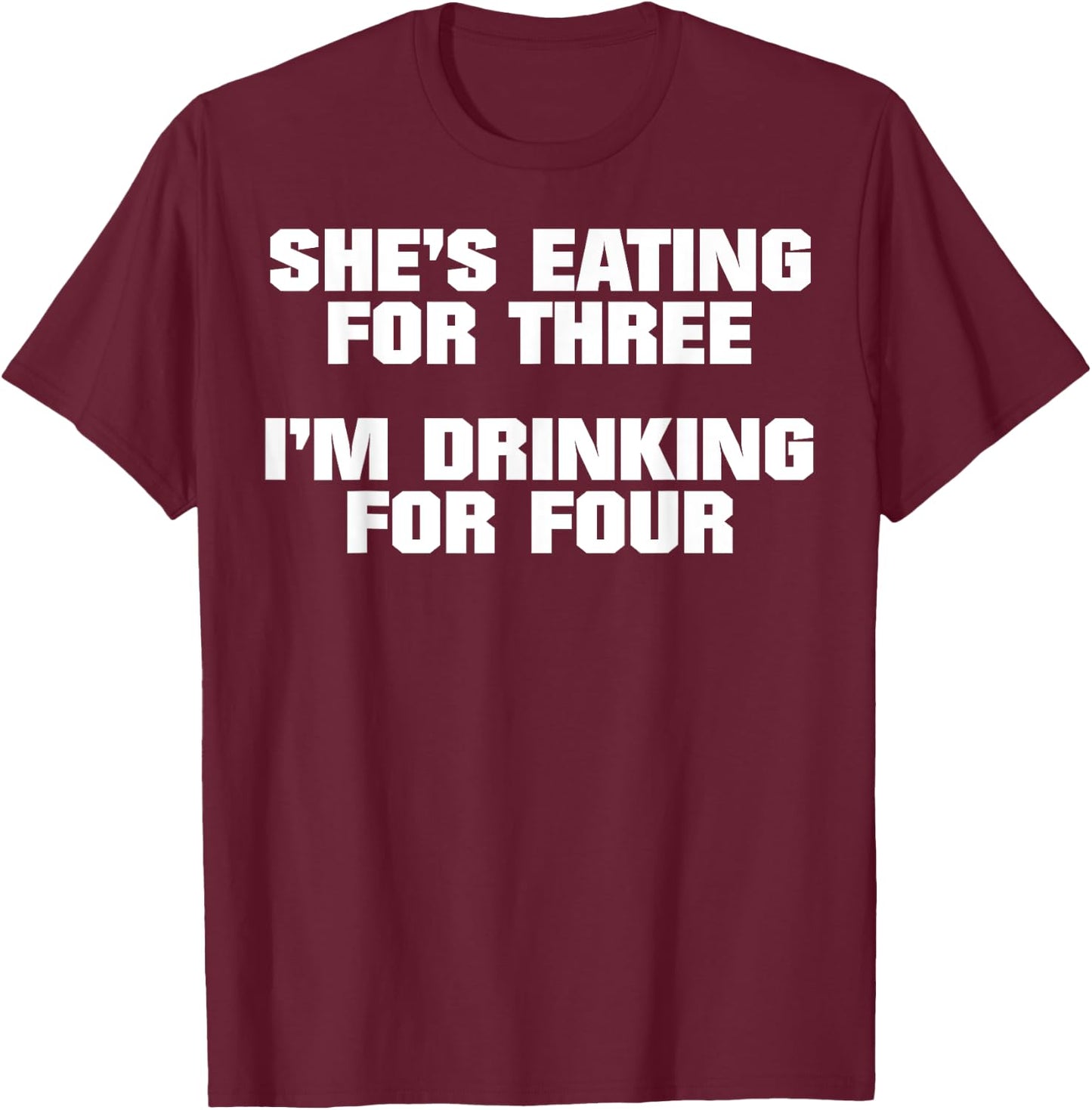 Funny Pregnancy Gift Twin Dads, Drinking for 4 T-Shirt - T-Shirt | Maroon