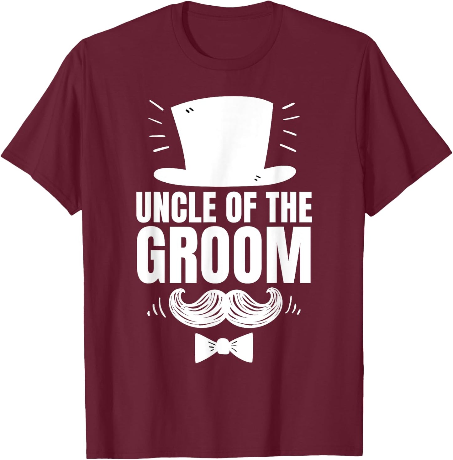Uncle of The Groom For Wedding Groom's Uncle T-Shirt - T-Shirt | Maroon