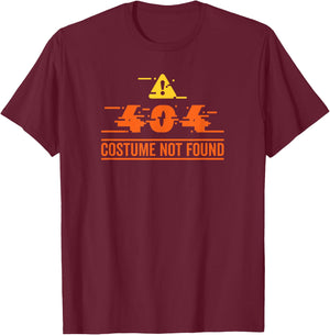 404 Costume Not Found Funny Computer Technology IT Halloween T-Shirt - T-Shirt | Maroon