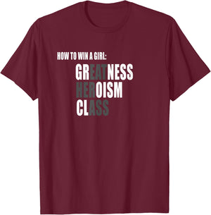 How to win a girl shirt T-Shirt - T-Shirt | Maroon