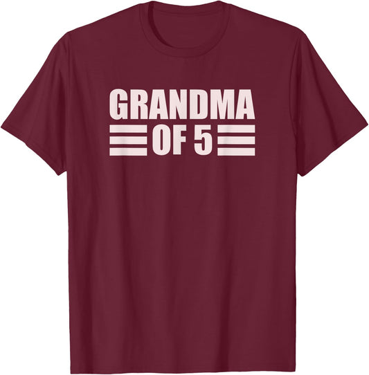 Grandma 5 Grandkids 5th Time Cubed Grandma Of Five T-Shirt - T-Shirt | Maroon