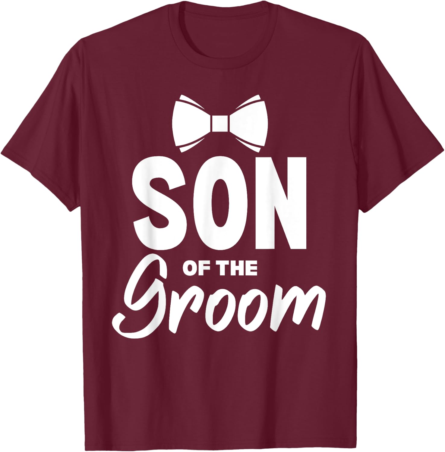 Son of the Groom Wedding Party Family Costume T-Shirt - T-Shirt | Maroon