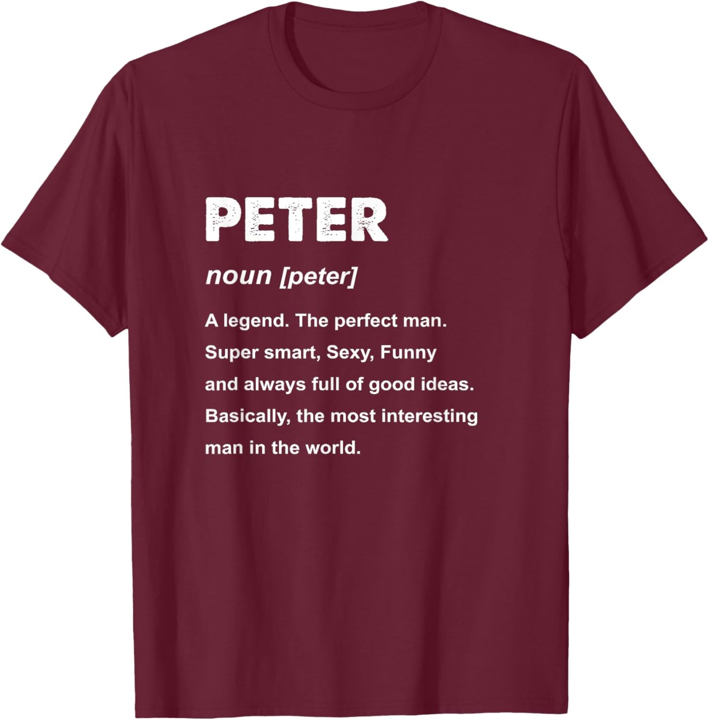 Peter Name T-Shirt - T-Shirt | Maroon