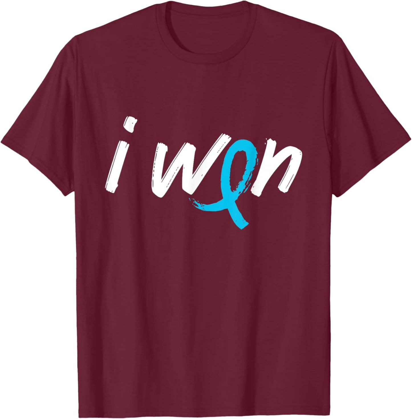 Prostate Cancer Awareness - I Won Survivor Fighter T-Shirt - T-Shirt | Maroon