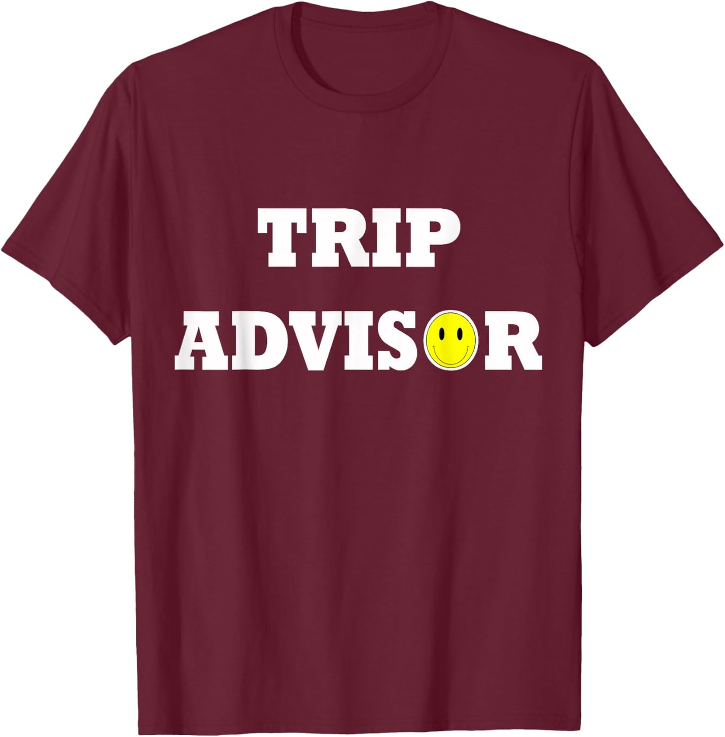 Trip Advisor Funny Festival T-Shirt - T-Shirt | Maroon
