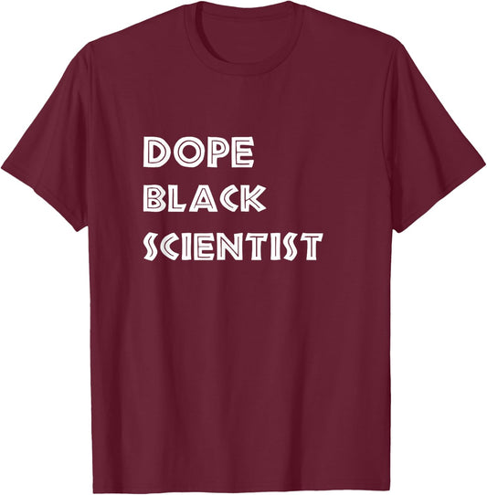 Dope Black Scientist Afro American Graphic Design T-Shirt - T-Shirt | Maroon