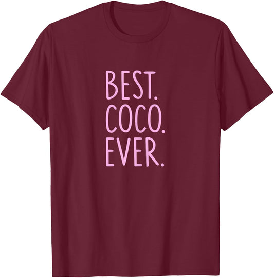 Best Coco Ever T-Shirt - T-Shirt | Maroon