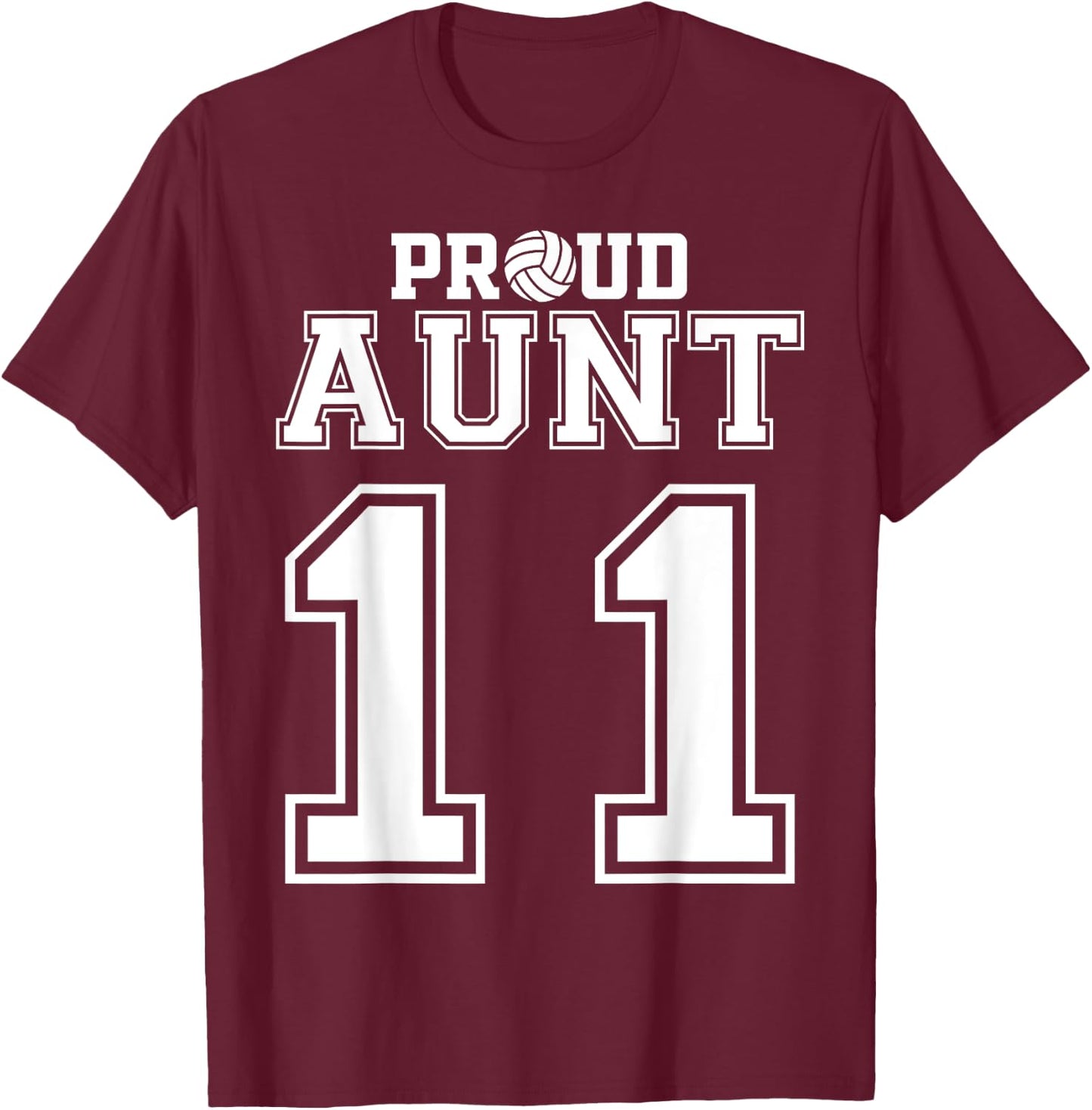 Custom Proud Volleyball Aunt Number 11 Personalized Women T-Shirt - T-Shirt | Maroon