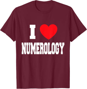 I Love Numerology T-Shirt - T-Shirt | Maroon