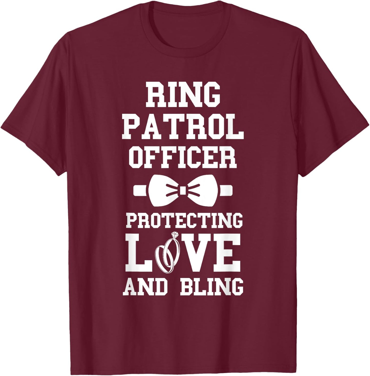 Ring Patrol Officer Wedding Party Ring Bearer Ring T-Shirt - T-Shirt | Maroon