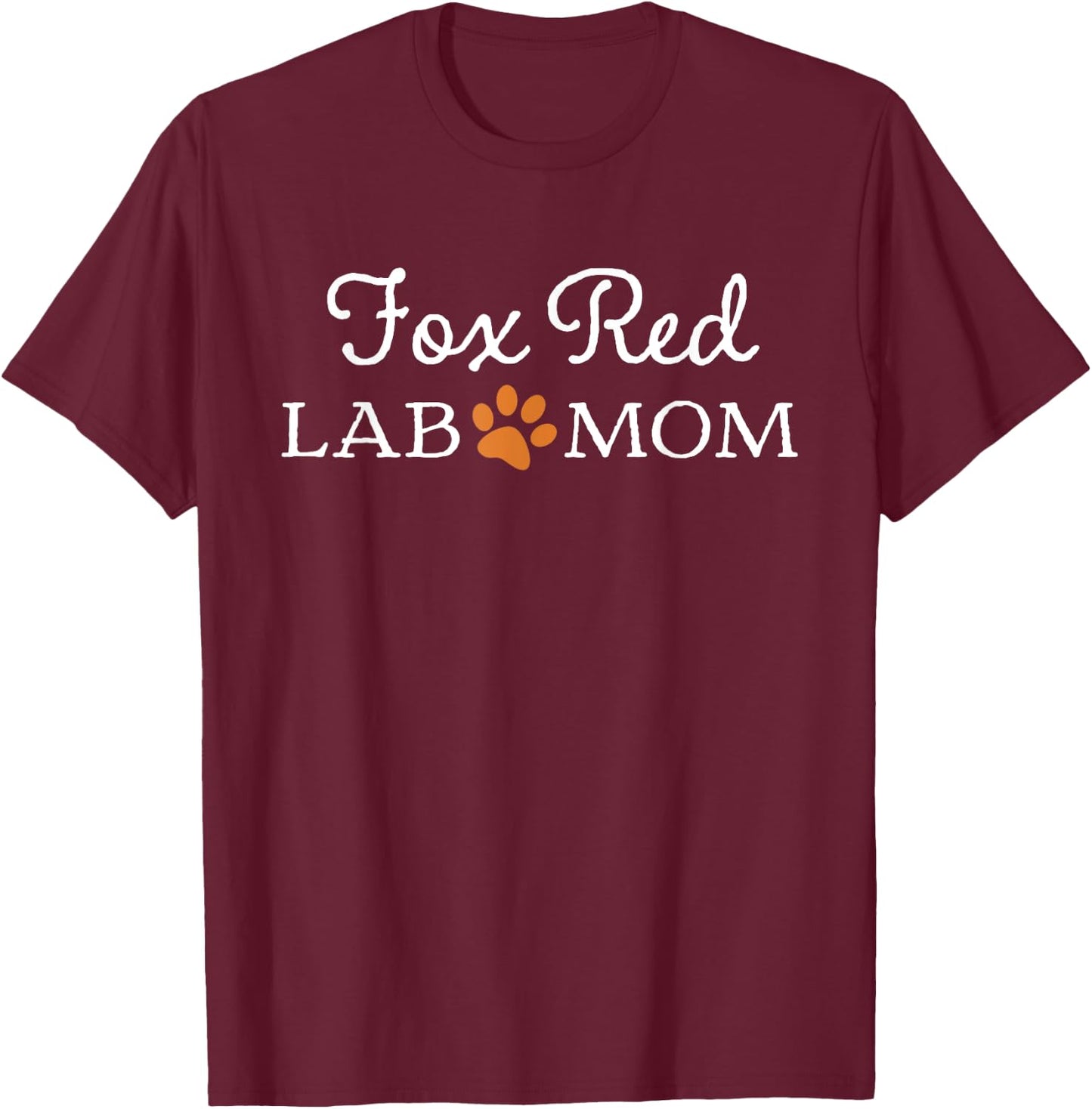 Fox Red Lab Mom Women Labrador Retriever T-Shirt - T-Shirt | Maroon