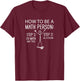 How To Be A Math Person Funny Math Teacher Women T-Shirt - T-Shirt | Maroon