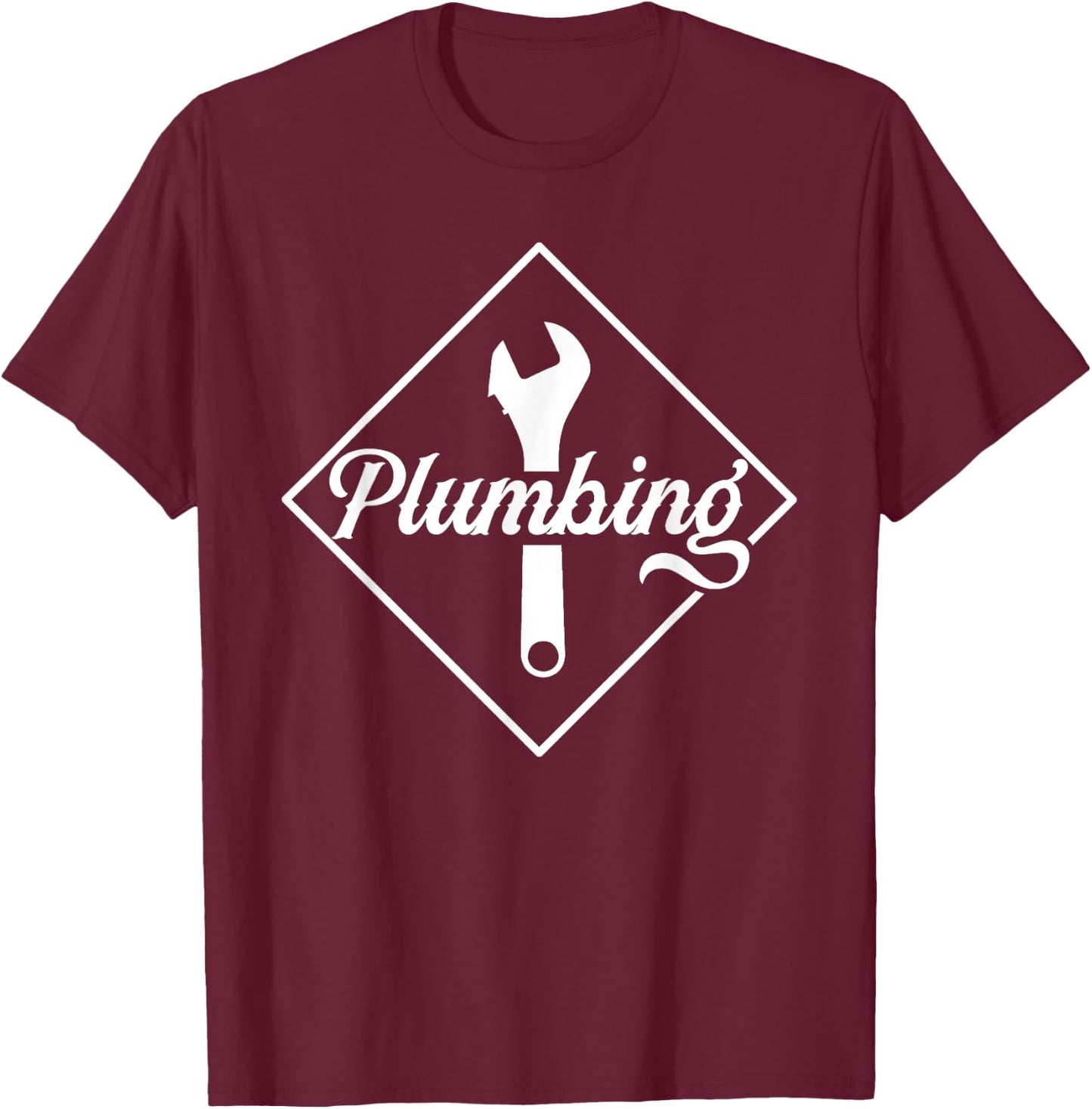 Plumbing Plumber Sayings Profession Job T-Shirt - T-Shirt | Maroon