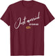 Just married 50 Years Ago Funny 50th Wedding Anniversary T-Shirt - T-Shirt | Maroon