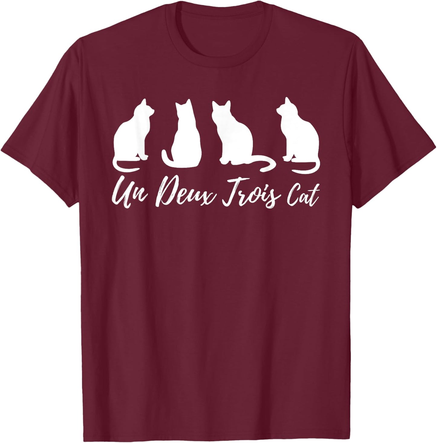 Funny Cat Lover Un Deux Trois Cat French Counting T-Shirt - T-Shirt | Maroon