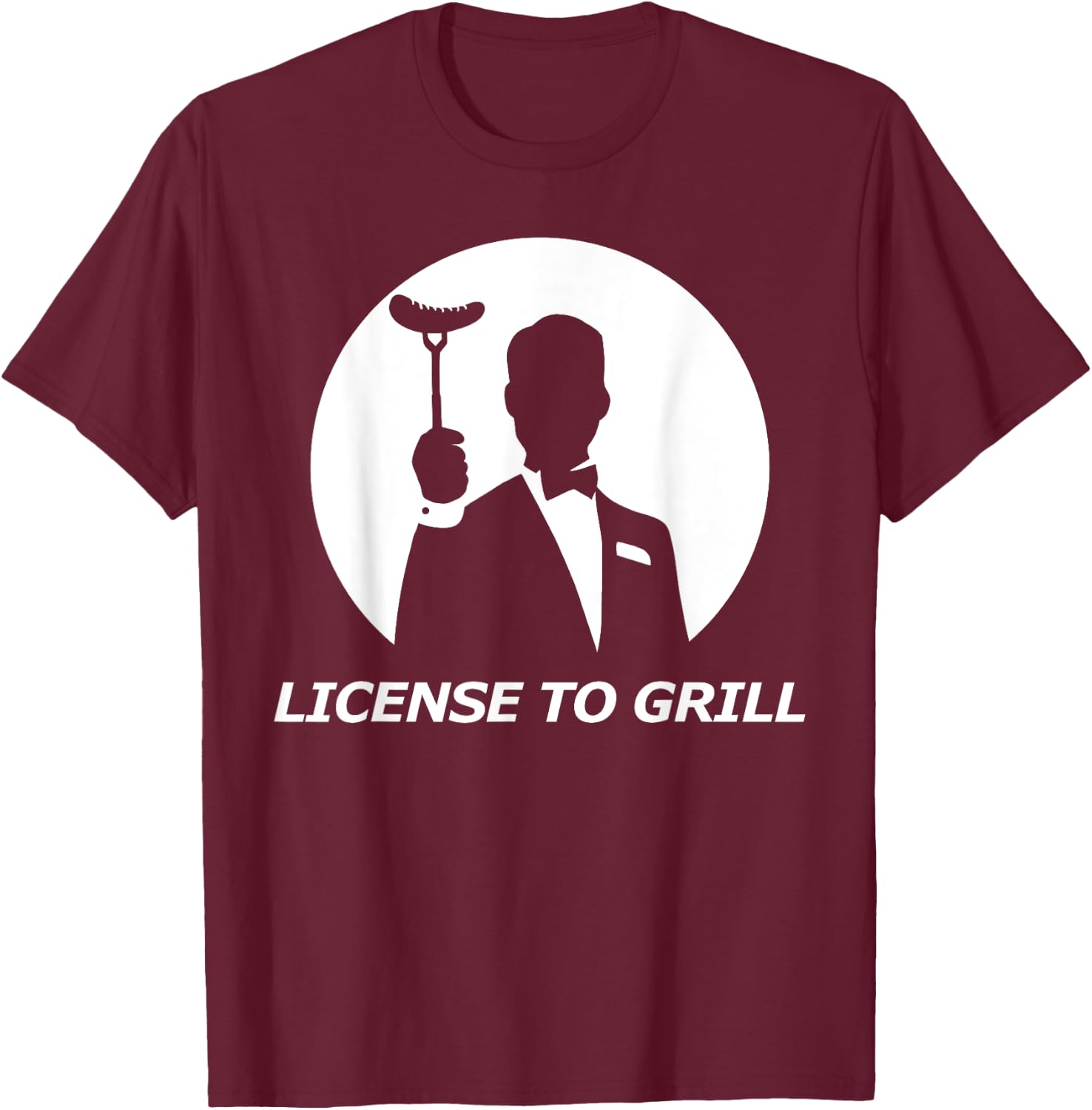 License to Grill funny BBQ License to Grill T-Shirt - T-Shirt | Maroon
