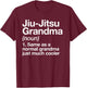 Jiu-Jitsu Grandma Definition Funny Sports Martial Arts T-Shirt - T-Shirt | Maroon