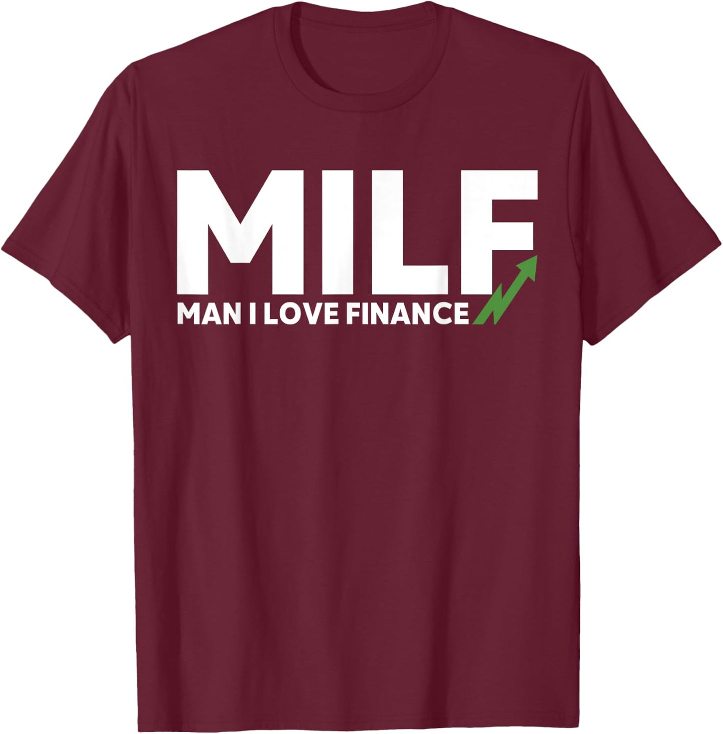 Funny Gift Cougar Man I Love Finance T-Shirt - T-Shirt | Maroon