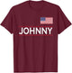 JOHNNY Personalized Name Funny Birthday Gift T-Shirt - T-Shirt | Maroon
