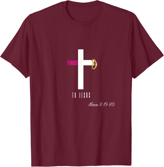 I'm Married To Jesus T-Shirt - T-Shirt | Maroon