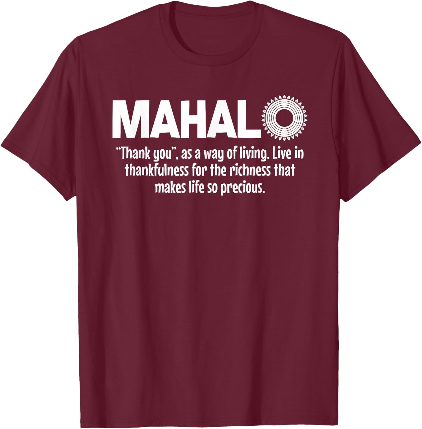 Mahalo Definition Hawaiian Language Saying Tropical design T-Shirt - T-Shirt | Maroon