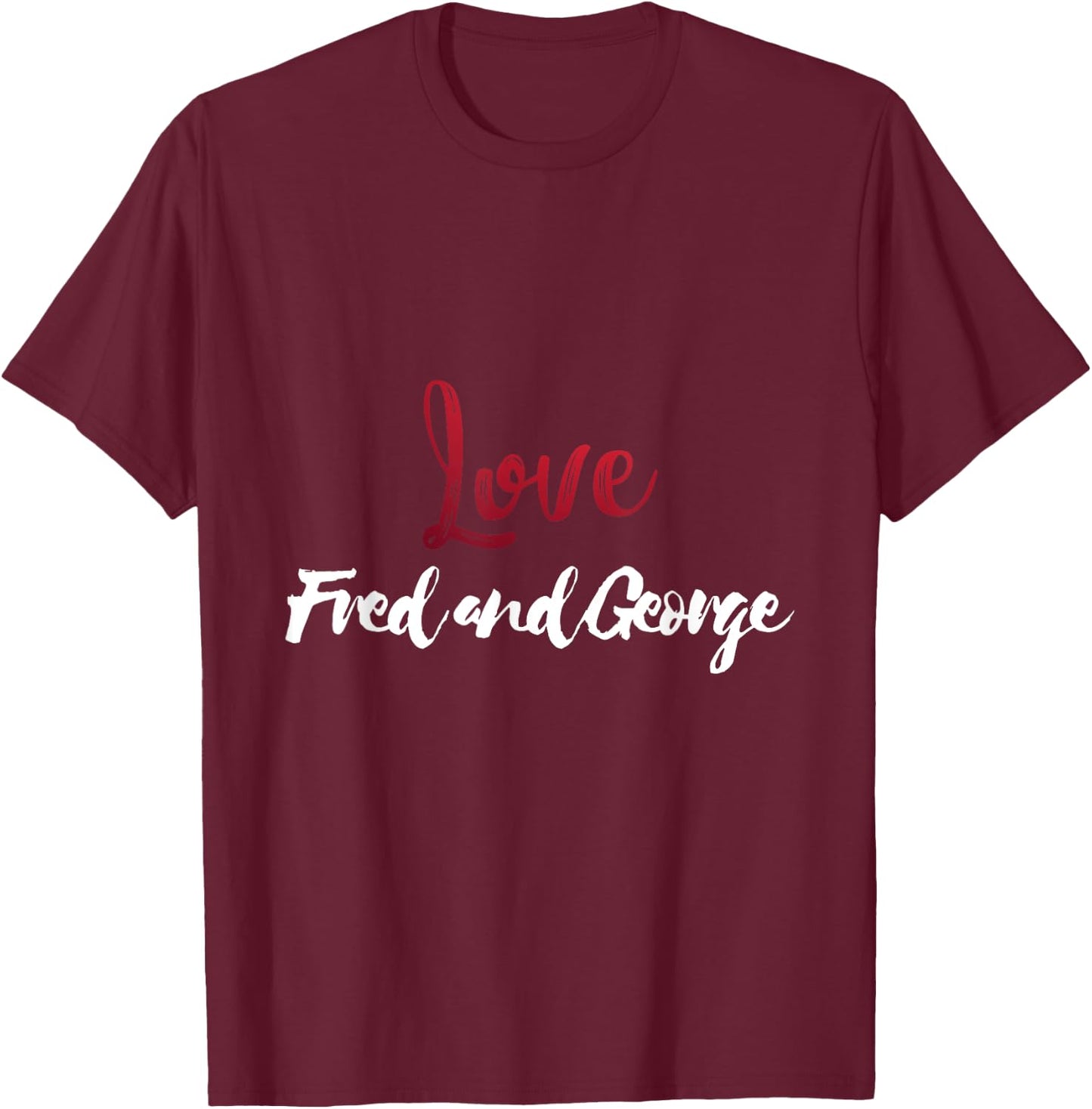 SlineTee Merch Co. Fred And George Weasly - I Love Fred and George T-Shirt - T-Shirt | Maroon