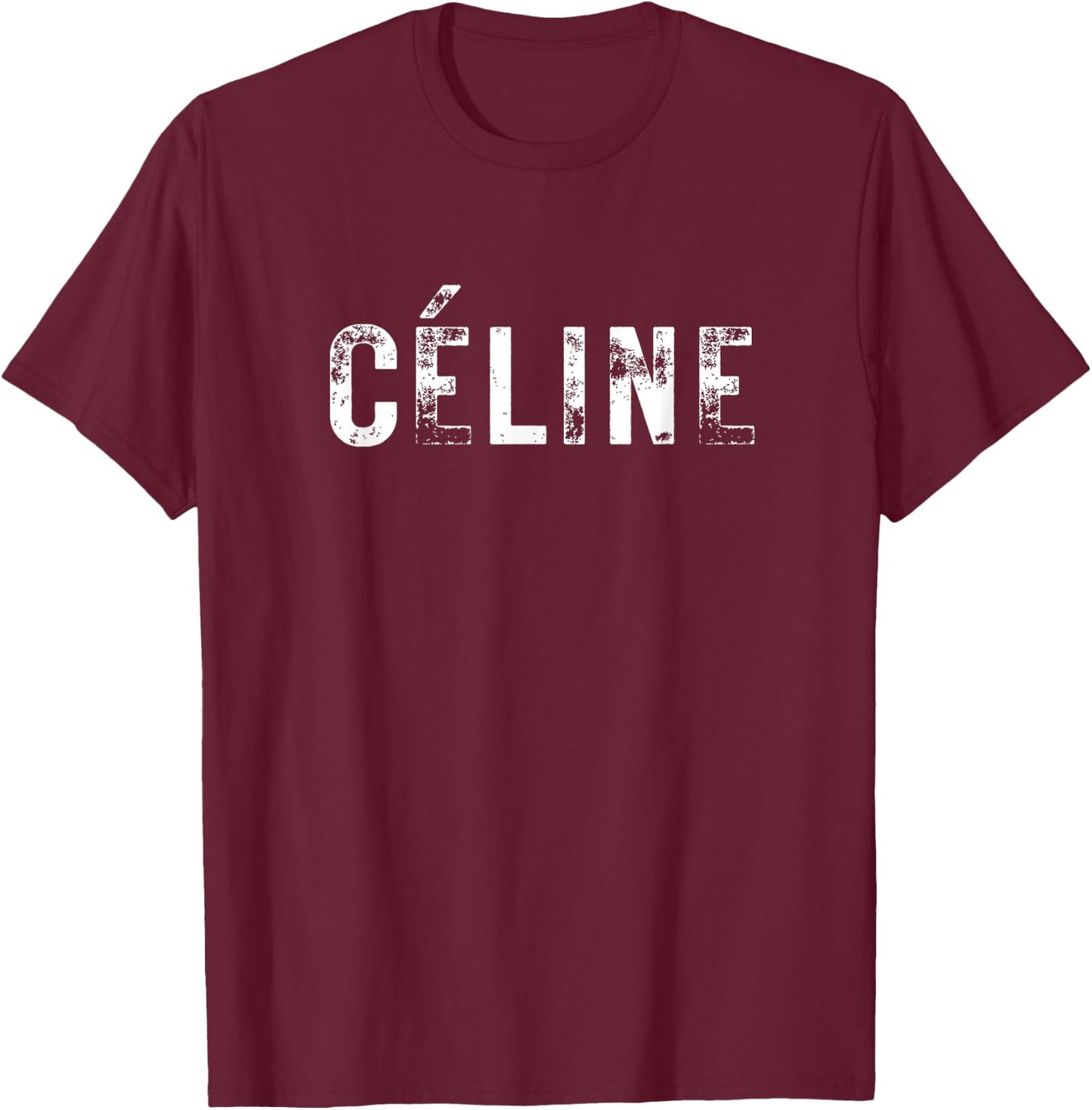 Céline Hello My Name Is Name Badge First Name T-Shirt - T-Shirt | Maroon