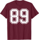 Number 89 Fan Player Jersey Style #89 Men Women Kids T-Shirt - T-Shirt | Maroon