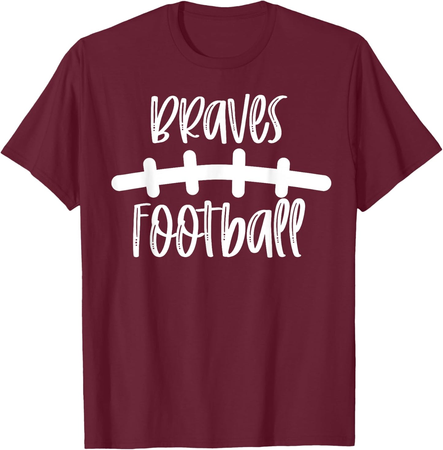 Braves Football School Spirit Team Mascot Game Night T-Shirt - T-Shirt | Maroon