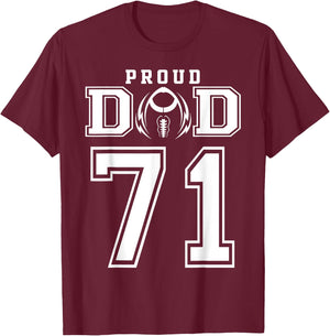 Custom Proud Football Dad Number 71 Personalized T-Shirt - T-Shirt | Maroon