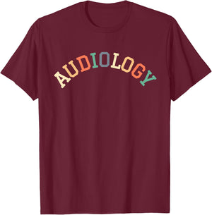 Audiology Audiologist Audiologists Hearing Aid Specialist T-Shirt - T-Shirt | Maroon