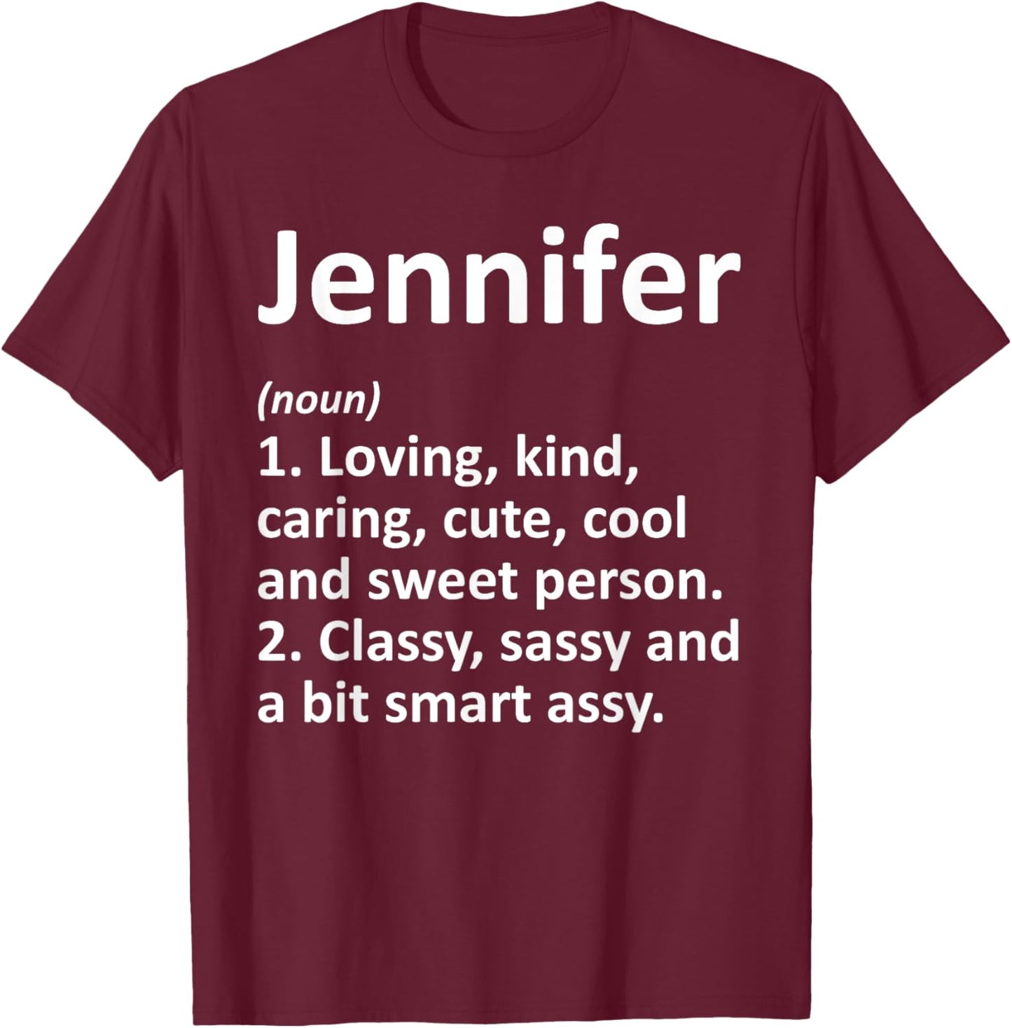 JENNIFER Definition Personalized Funny Birthday Gift T-Shirt - T-Shirt | Maroon