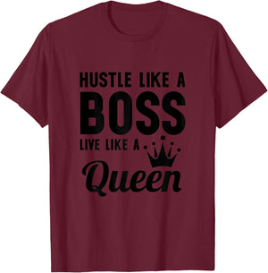 Hustle Like a Boss Live Like a Queen Shirt,Wife Mom Boss T-Shirt - T-Shirt | Maroon