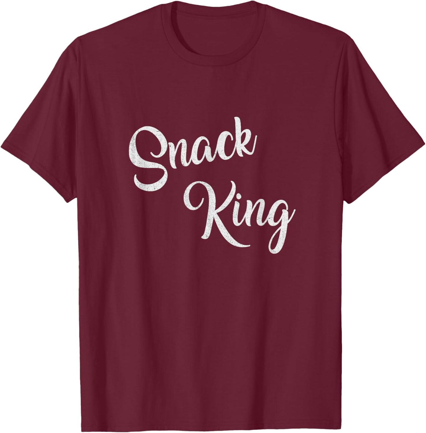 Snack King Funny Cooking Snacks Lovers T-Shirt - T-Shirt | Maroon