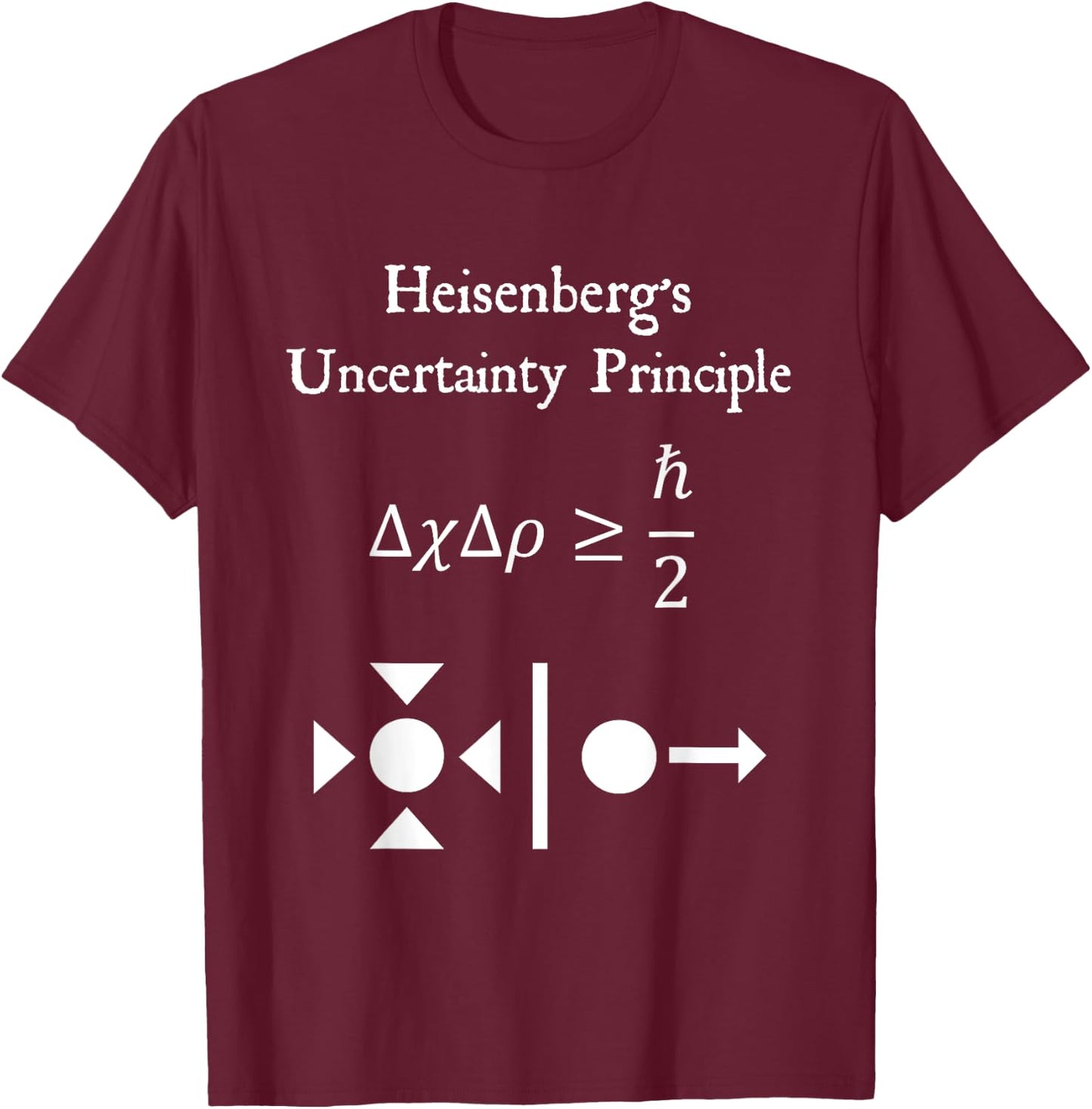 Nerdy Vintage Heisenberg's Uncertainty Physics Teacher T-Shirt - T-Shirt | Maroon