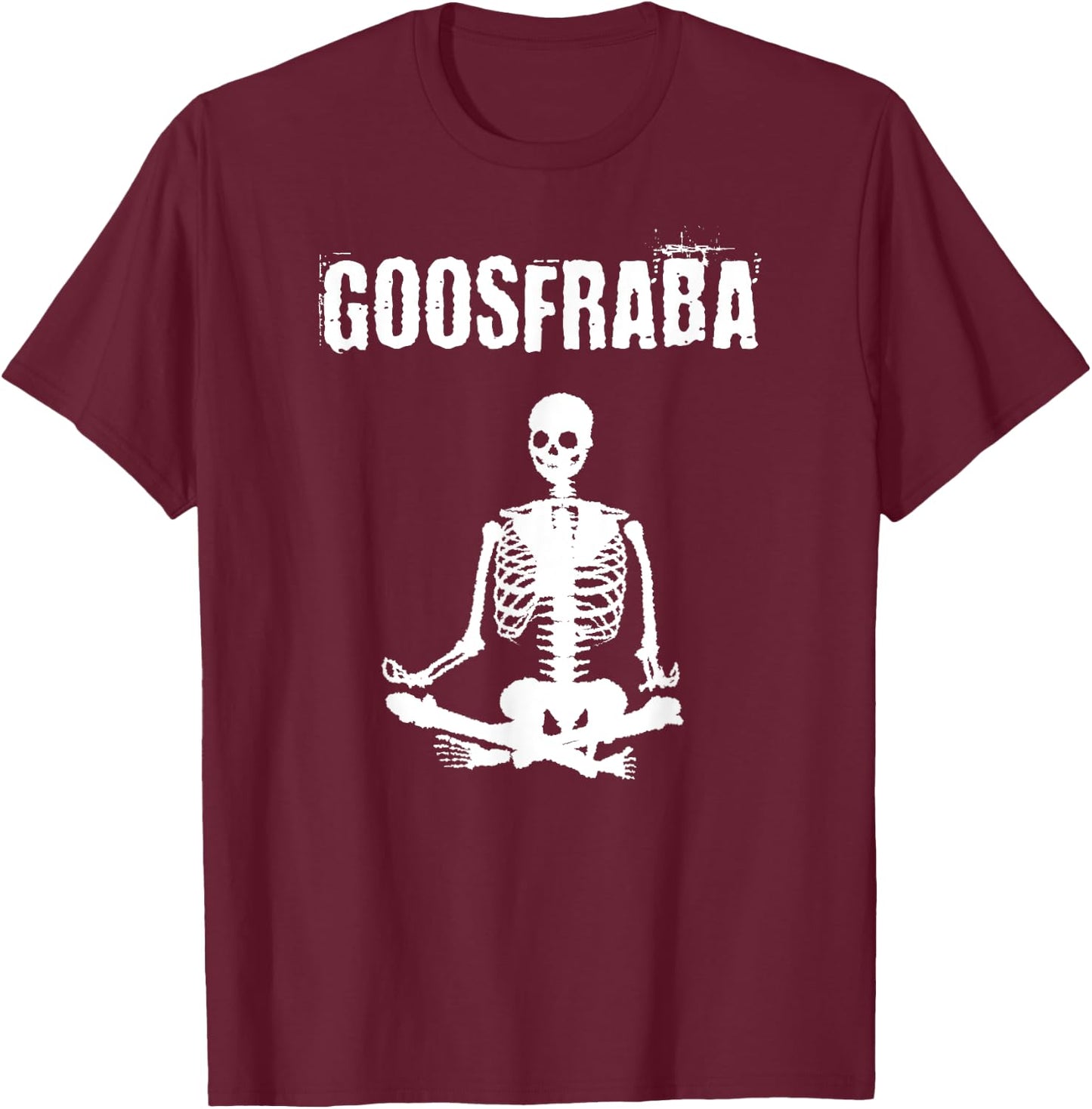 Goosfraba - Funny Meditating Skeleton Shirt T-Shirt - T-Shirt | Maroon