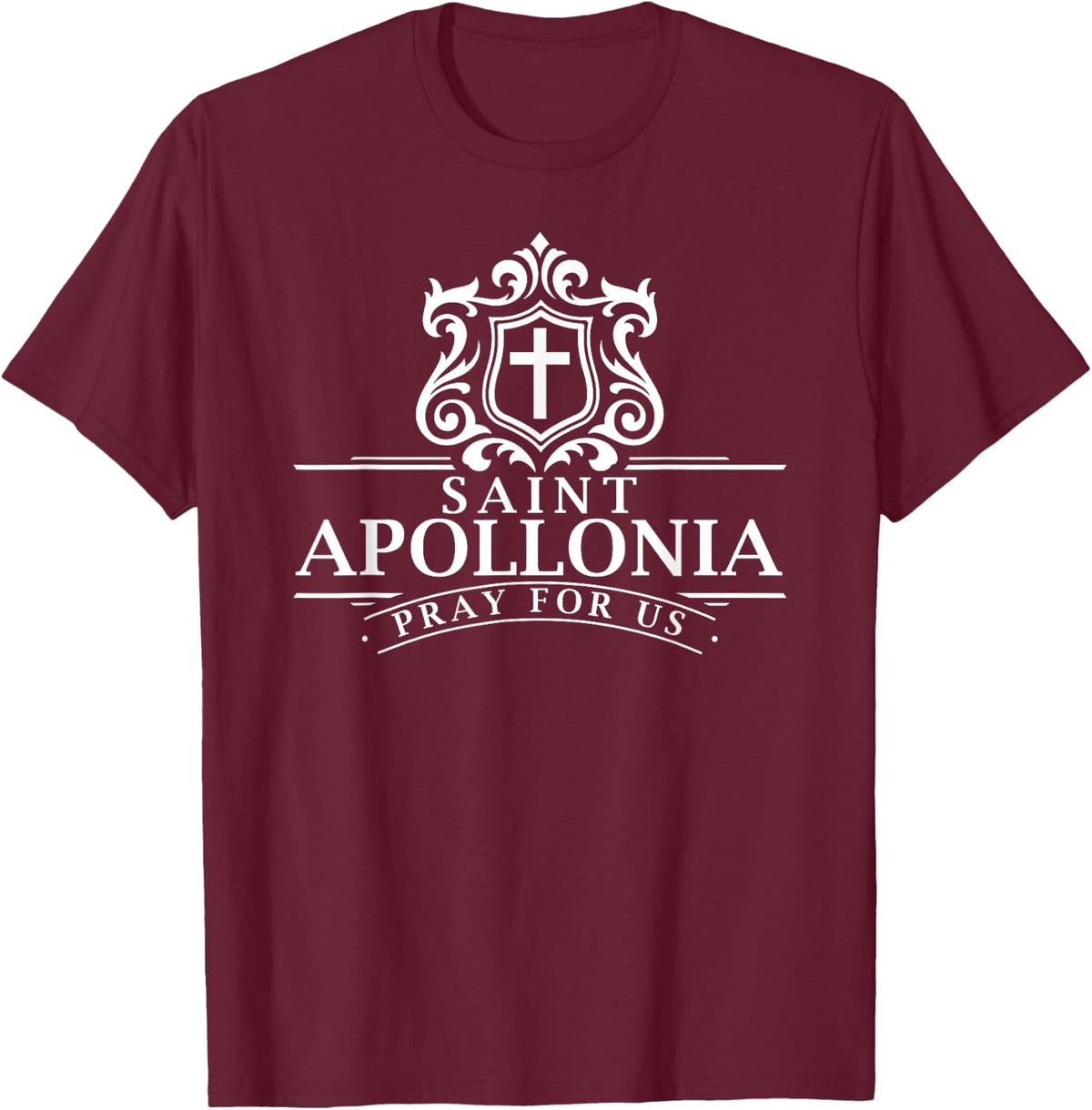 St Apollonia Patron Saint of Dentists Dental Hygienist Saint T-Shirt - T-Shirt | Maroon